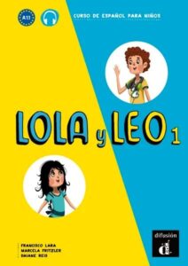 Lola y Leo - curso de español para niños